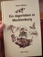 Ein Jägerleben in Mecklenburg