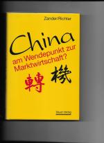 China am Wendepunkt zur Marktwirtschaft?