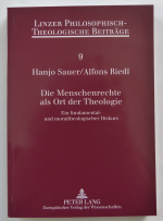 DIE MENSCHENRECHTE ALS ORT DER THEOLOGIE - ein fundamental- und moraltheologischer Diskurs