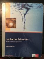 Lambacher Schweizer - Mathematik für Gymnasien