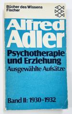 Psychotherapie und Erziehung. Ausgewählte Aufsätze - Band II 1930-1932