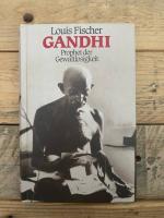 Ghandi Prophet der Gewaltlosigkeit