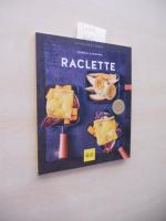Cornelia Schinharl: Raclette.