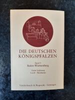 Die deutschen Königspfalzen. Band 3 - Baden-Württemberg - Vierte Lieferung: Lorch – Reichenau