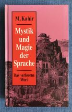 Mystik und Magie der Sprache - Das verlorene Wort