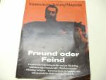 Süddeutsche Zeitung magazin 2018 NR 44 Freund oder Feind