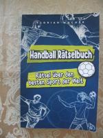 Handball Rätselbuch - Rätsel über den besten Sport der Welt