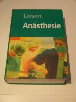 R Larsen: Anästhesie Larsen +++ Medizin 