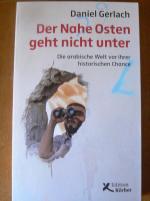 Daniel Gerlach: Der Nahe Osten geht nich
