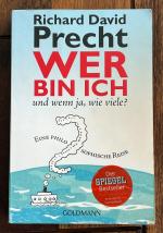 Wer bin ich - und wenn ja wie viele? - eine philosophische Reise