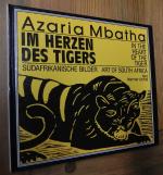 Im Herzen des Tigers / In the Heart of the Tiger. Südafrikanische Bilder / Art of South Africa. Text: Werner Eichel.