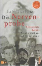 Stefan Brauburger: Die Nervenprobe - Sch Stefan Brauburger: Die Nervenprobe - Sch