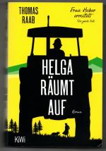 Thomas Raab: Helga räumt auf - Roman