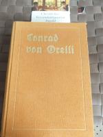 Conrad von Orelli. Sein Werden und Wirken aus dem schriftlichen Nachlaß dargestellt.