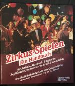 Zirkus spielen