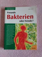 Volker Rusch: Bakterien - Freunde oder F