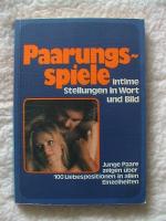Holger Benson: Paarungsspiele - Intime S