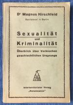 Magnus Hirschfeld: Sexualität und Krimin Magnus Hirschfeld: Sexualität und Krimin