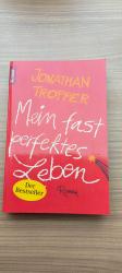 Jonathan Tropper: Mein fast perfektes Le