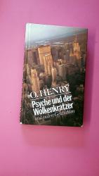 O Henry: PSYCHE UND DER WOLKENKRATZER UN O Henry: PSYCHE UND DER WOLKENKRATZER UN