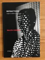 Ralph Gibson: Refractions