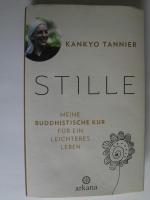 Kankyo Tannier: Stille - Meine buddhisti
