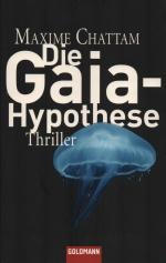 Maxime Chattam: Die Gaia-Hypothese