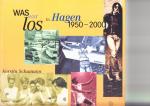 Kerstin Schumann: Was war los in Hagen 1