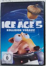 Ice Age 5 * Kollision voraus!