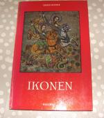 Ikonen - kirchl. Kunst d. Ostens