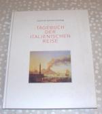 Tagebuch der italienischen Reise