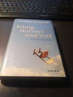 Andrea Winkler: König, Hofnarr und Volk Andrea Winkler: König, Hofnarr und Volk
