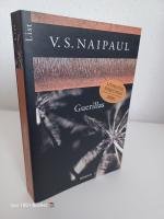 Naipaul, V. S.: Guerillas ~ Roman ~ Lite Naipaul, V. S.: Guerillas ~ Roman ~ Lite