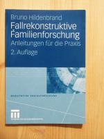 Bruno Hildenbrand: Fallrekonstruktive Fa Bruno Hildenbrand: Fallrekonstruktive Fa