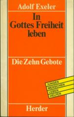 In Gottes Freiheit leben - Die Zehn Gebote