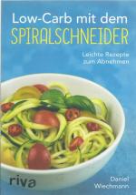Daniel Wiechmann: Low-Carb mit dem Spira