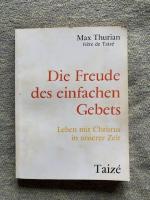 Die Freude des einfachen Gebets