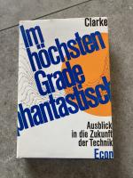Im höchsten Grade phantastisch. Ausblicke in die Zukunft der Technik.