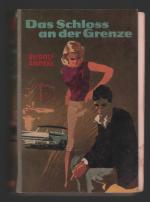 Rudolf Anderl: Das Schloss an der Grenze
