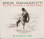Eros Ramazzotti: Tutte Storie und Nuovi 