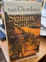 Ralph Giordano: Sizilien, Sizilien! Eine