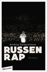 Andrej Gelassimow: RussenRap Andrej Gelassimow: RussenRap