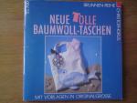 Neue tolle Baumwoll-Taschen