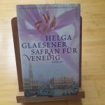 Helga Glaesener: Safran für Venedig