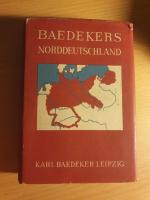 Baedekers Norddeutschland: Reisehandbuch für Bahn und Auto