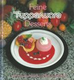 Feine Tupperware Desserts für Sie ausgewählt von Roberto Blanco