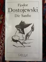 Die Sanfte. Phantastische Erzählung