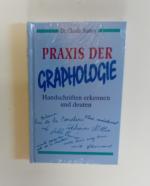 Praxis der Graphologie