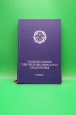 Tageszeitgebete der Jesus-Bruderschaft - Mit Psalmvertonungen, liturgischen Gesängen und Liedern