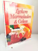 Leckere Marmeladen & Gelees